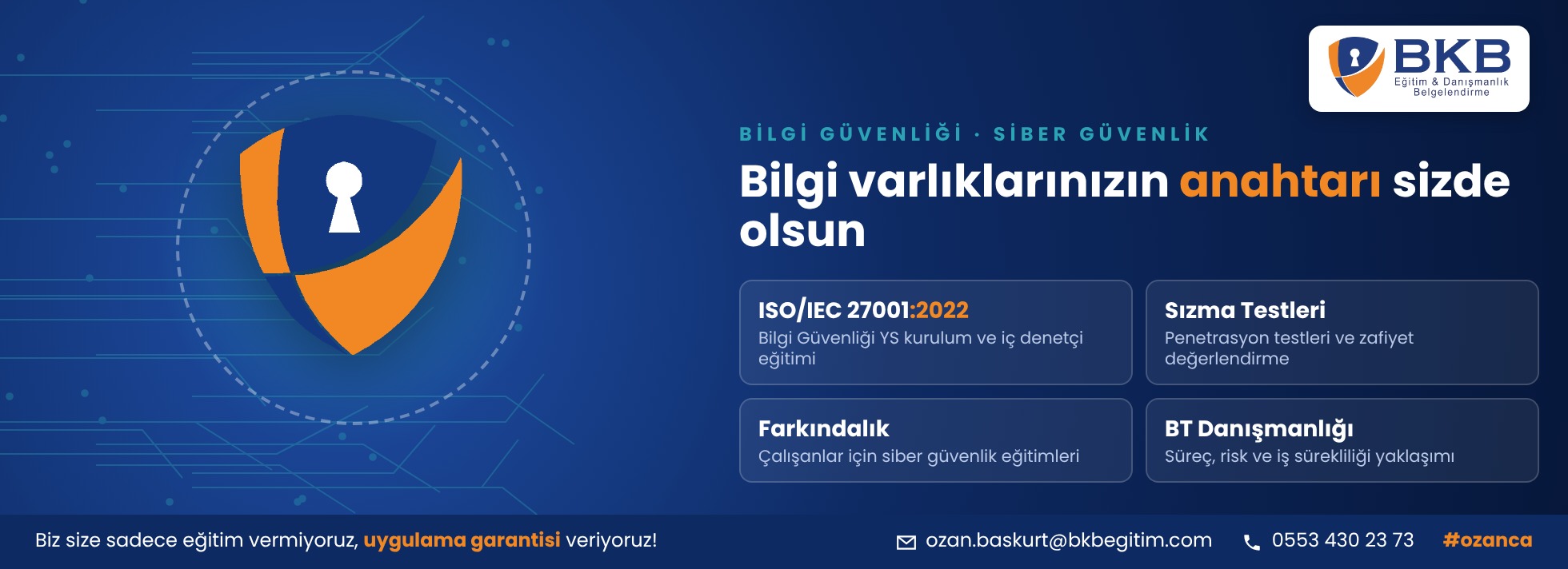 ISO/IEC 27001:2022 bilgi güvenliği yönetim sistemi, sızma testleri ve siber güvenlik farkındalık eğitimleri - BKB Eğitim